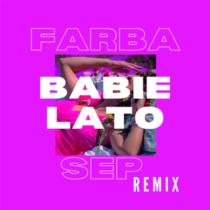 Babie Lato (SEP Remix)