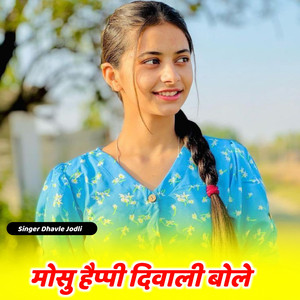 Mosu Happy Diwali Bole