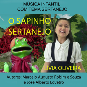 O Sapinho Sertanejo (feat. Marcelo Augusto Robim e Souza)