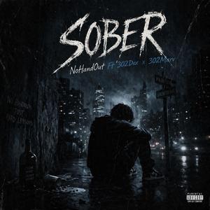 Sober (feat. 302Dex & 302 Marv)