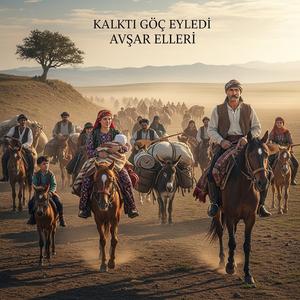 Kalktı Göç Eyledi Avşar Elleri | Dert Kervanı