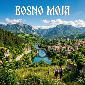 Bosno moja
