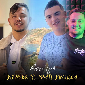 Nzaker Fi Sahti Malich (Dib El3ajib)