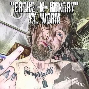Broke-N-Hungry (feat. Worm)