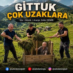 Gittuk Çok Uzaklara
