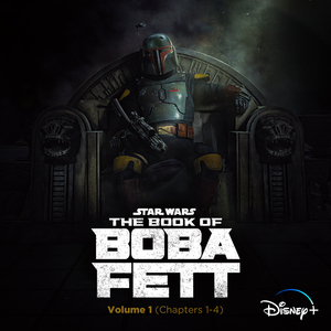The Book of Boba Fett (From "The Book of Boba Fett"/Score)