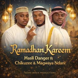 Ramadhan Kareem (feat. Hasli Danger & Chikuzee)