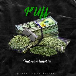 Puff (feat. Harman lahoria) (Official song)