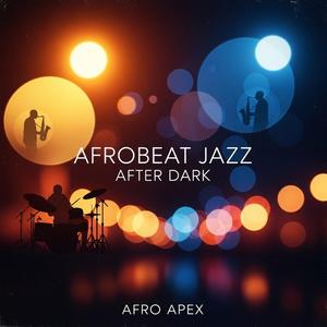 After Dark Afrobeat Sax