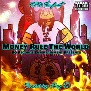 Money Rule The World