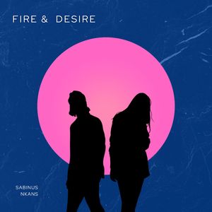 Fire & Desire