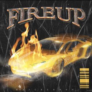 Fire Up