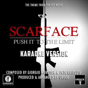Push It To The Limit (From "Scarface") (Karaoke Version)