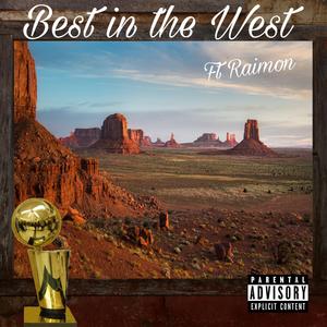 Best in the West (feat. Raimon)