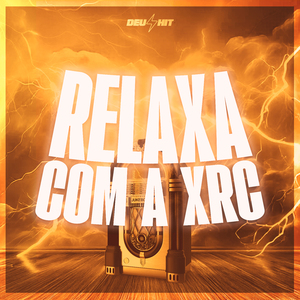 Relaxa Com a Xrc