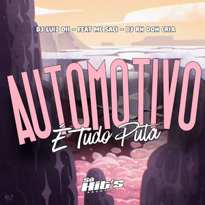 Automotivo é Tudo Puta