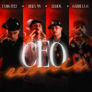 CEO (feat. Lemos, Hera44 & Gabbi La G) (REMIX)