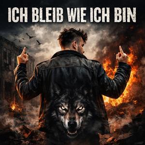 Ich bleib wie ich bin (ich ändere mich für niemand mehr)