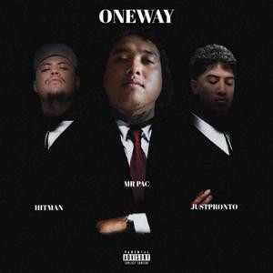 One Way (feat. Hitman & Just Pronto)