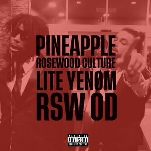 Pineapple (feat. Lite, YenØm & RSW OD)