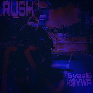 Rush (feat. 6vasi6)