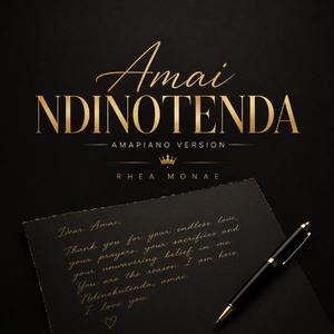 Amai ndinotenda (Amapiano)
