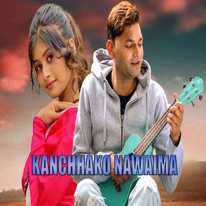 Kanchhako Nawaima