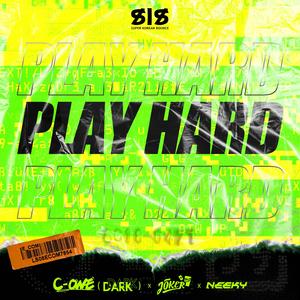 Various Artists-Play Hard （Neeky/[C-ONE]Dark/Joker Remix）