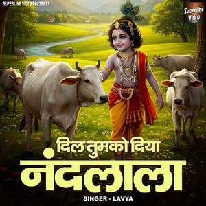 Dil Tumko Diya Nandlala