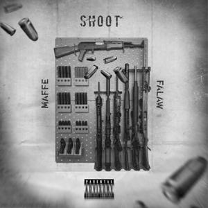 Shoot (feat. FALAW)
