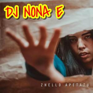 DJ NONA E (Remix)