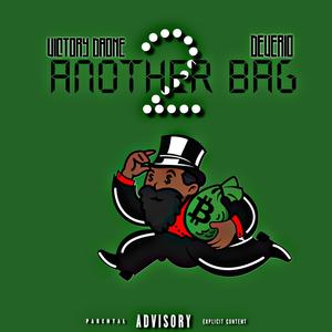 2 Another Bag (feat. Deverio)