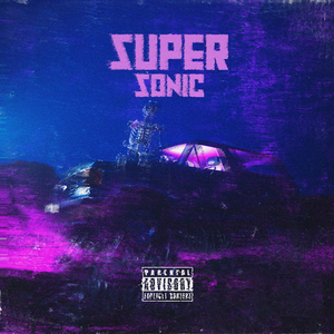 super sonic (youre too slow)