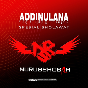 Addinulana (Hadroh)