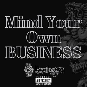 Mind Your Own Business ( Instulmental)