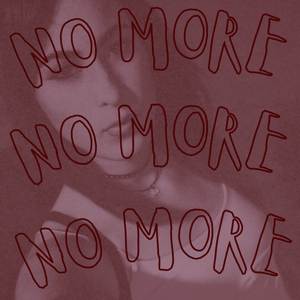 NO MORE
