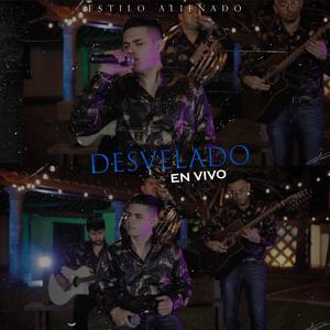 Desvelado (En Vivo) (en Vivo) (en Vivo)