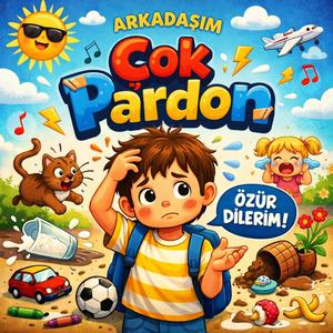 Arkadaşım Çok Pardon