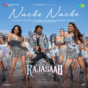 Nache Nache (From "The RajaSaab") (Tamil)