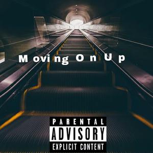 Moving On Up