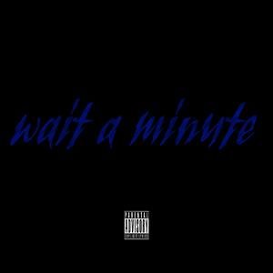 wait a minute（cover after journey）