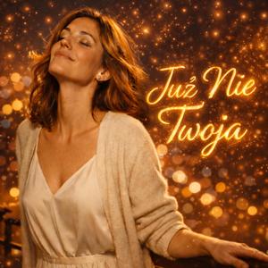 Już Nie Twoja
