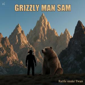 Grizzly Man Sam