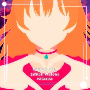 Watch me! (Witch Watch)
