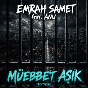 Müebbet Aşık (feat. ANU)