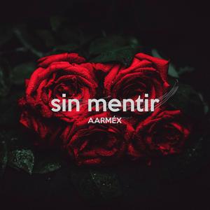 Sin Mentir