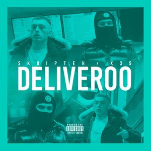 DELIVEROO (feat. X35)