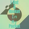 Stan Beaver - I Got a Rocket in My Pocket