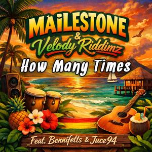 How Many Times (feat. BenniFetts & Juce94)