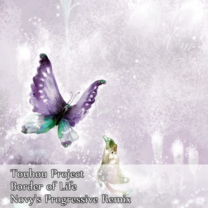 Border of Life (Novy's Progressive Remix)